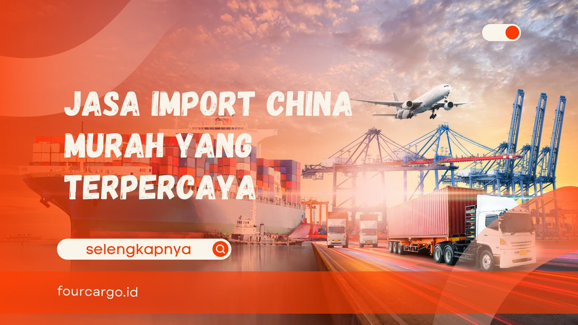 Jasa Import China Murah yang Terpercaya