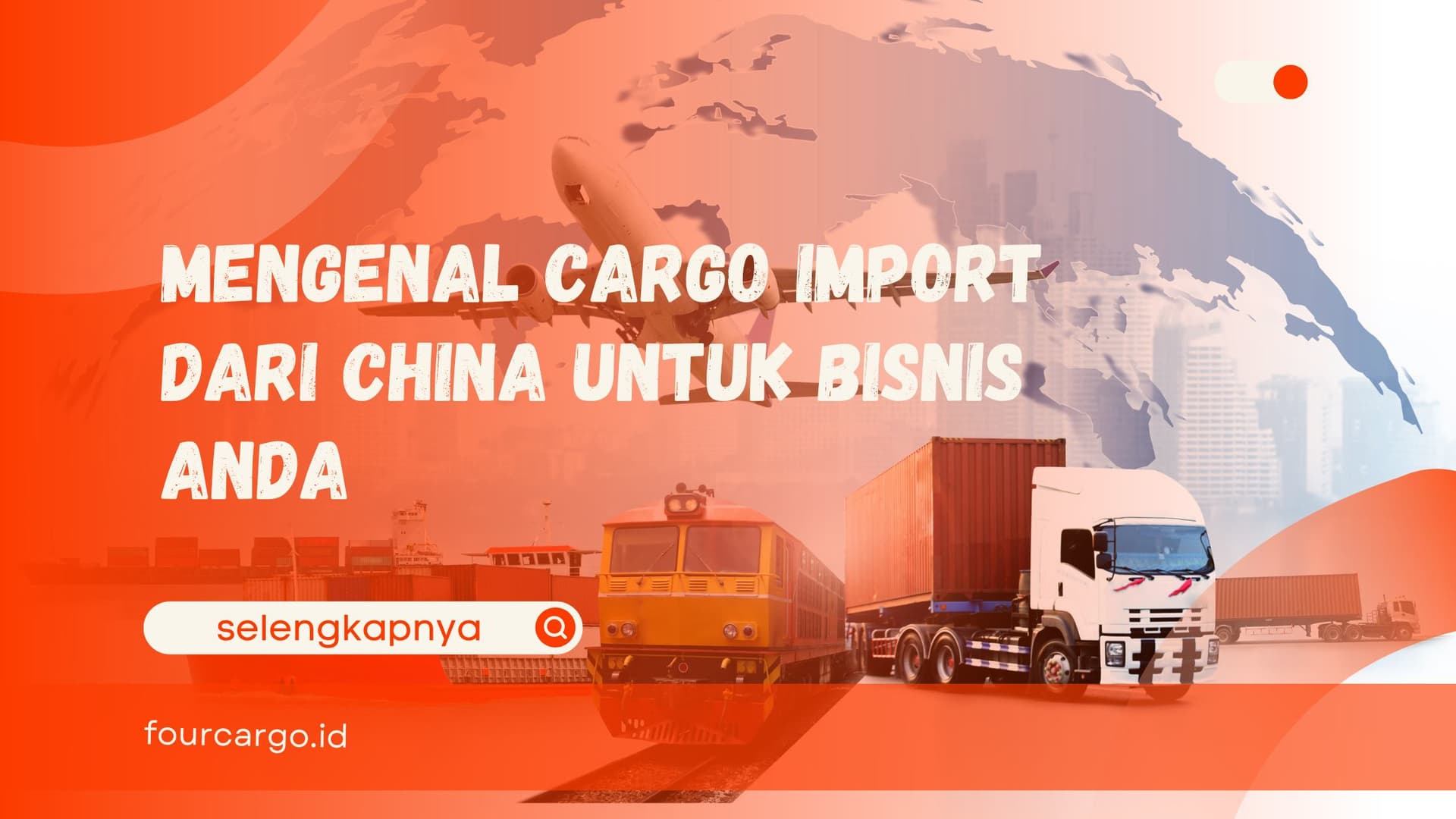Mengenal Cargo Import dari China untuk Bisnis Anda