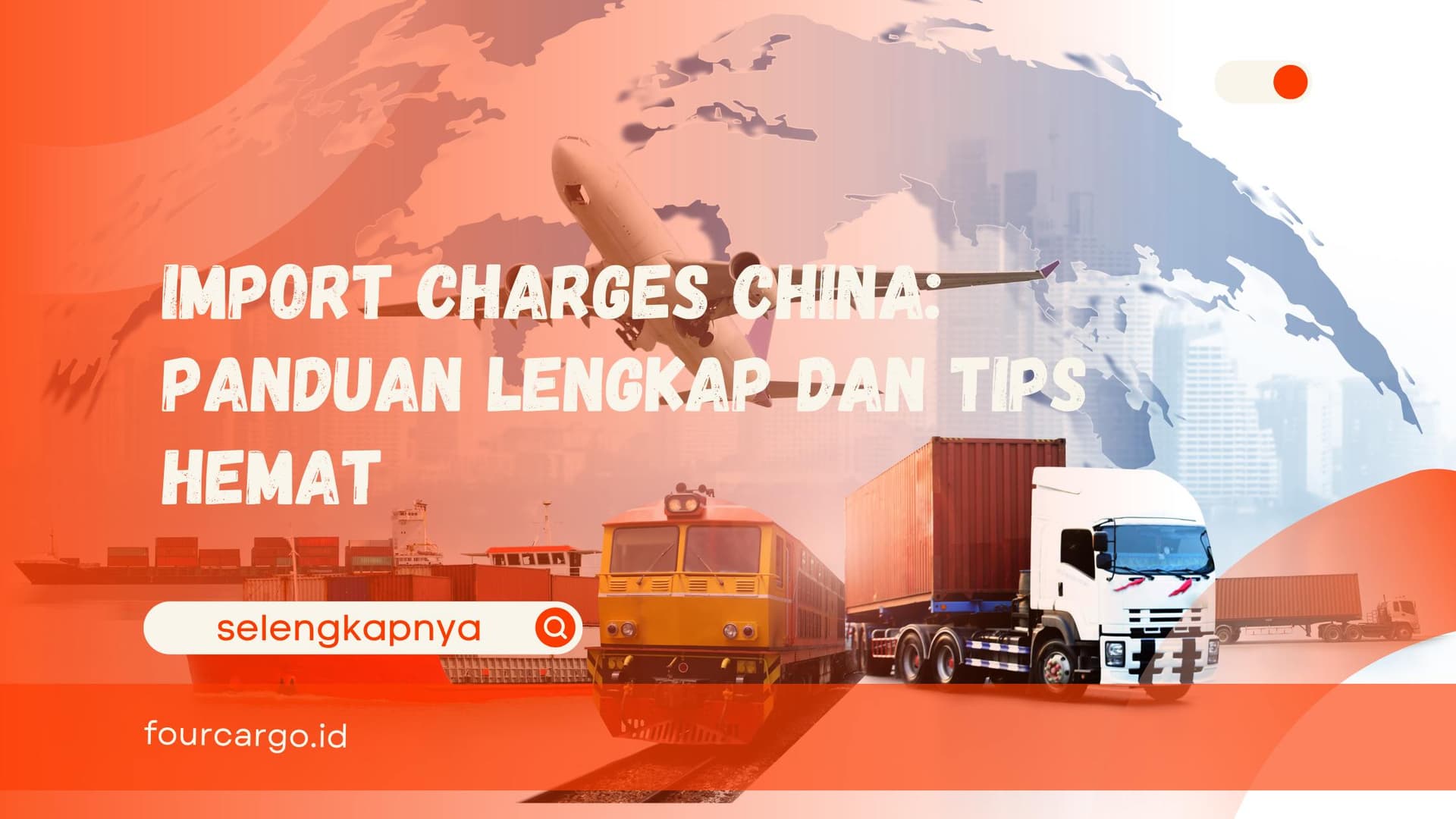 Import Charges China: Panduan Lengkap dan Tips Hemat