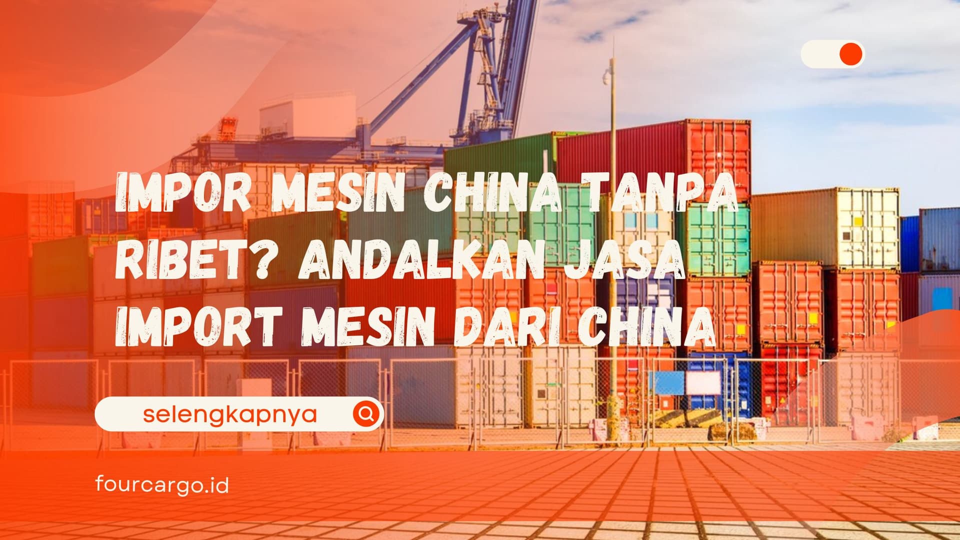 Impor Mesin China Tanpa Ribet? Andalkan Jasa Import Mesin Dari China