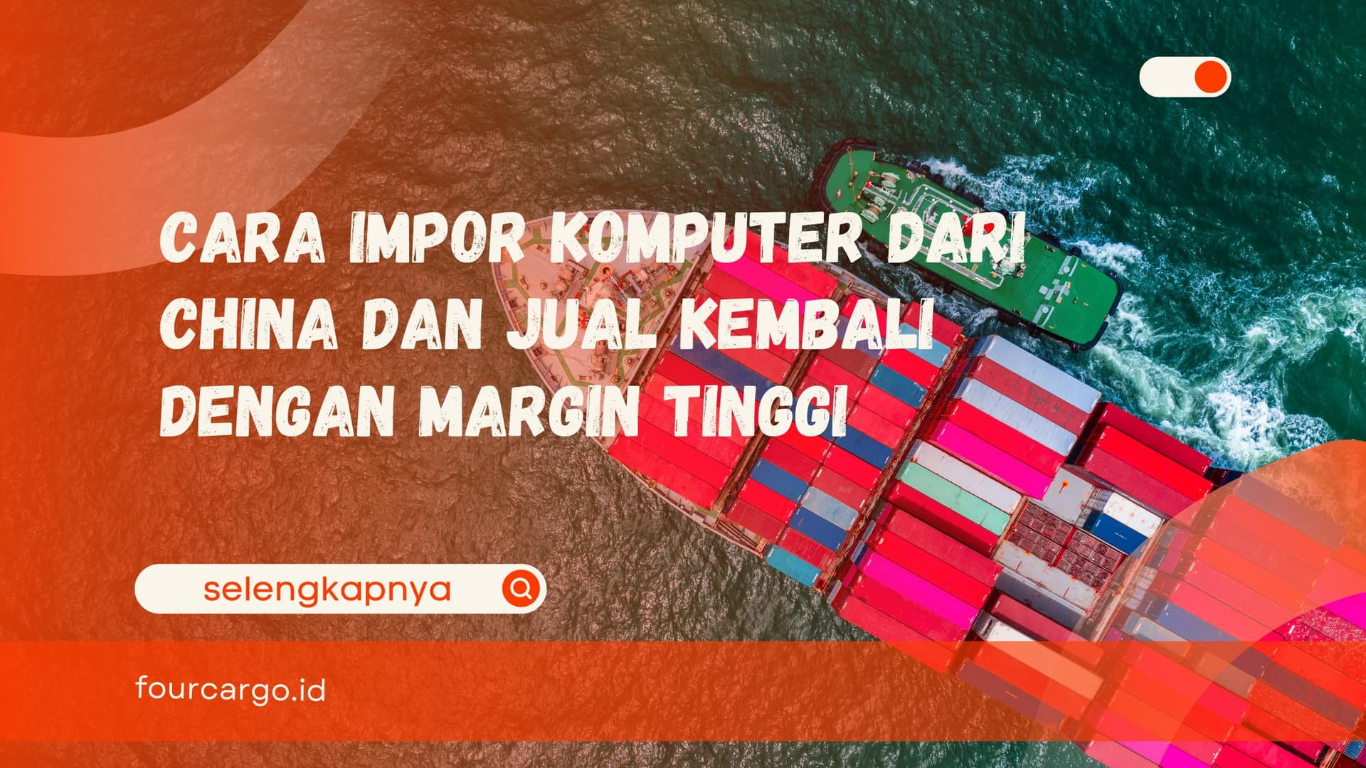 Cara Impor Komputer dari China dan Jual Kembali dengan Margin Tinggi