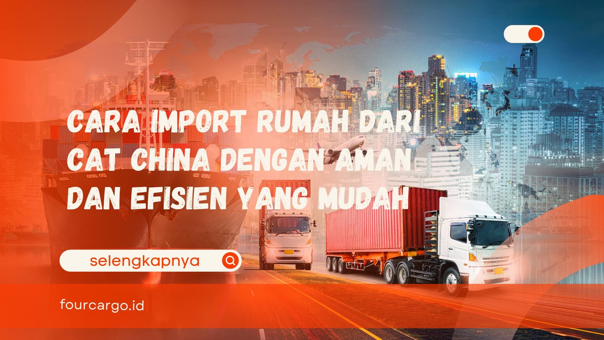 Cara Import Rumah dari Cat China dengan Aman dan Efisien yang Mudah