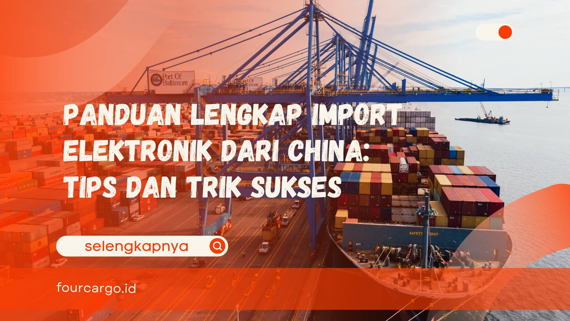 Panduan Lengkap Import Elektronik dari China: Tips dan Trik Sukses