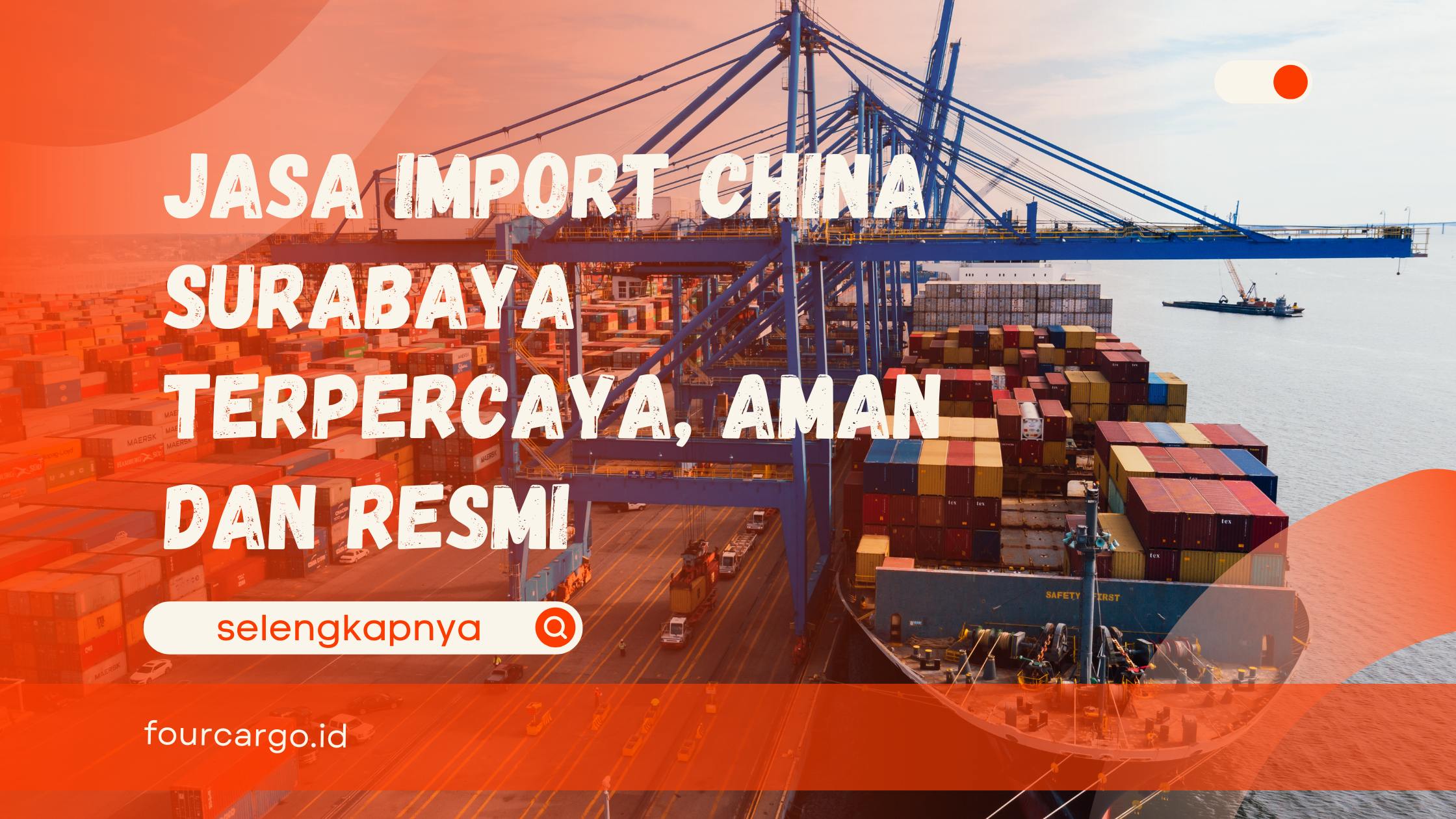 jasa import China Surabaya