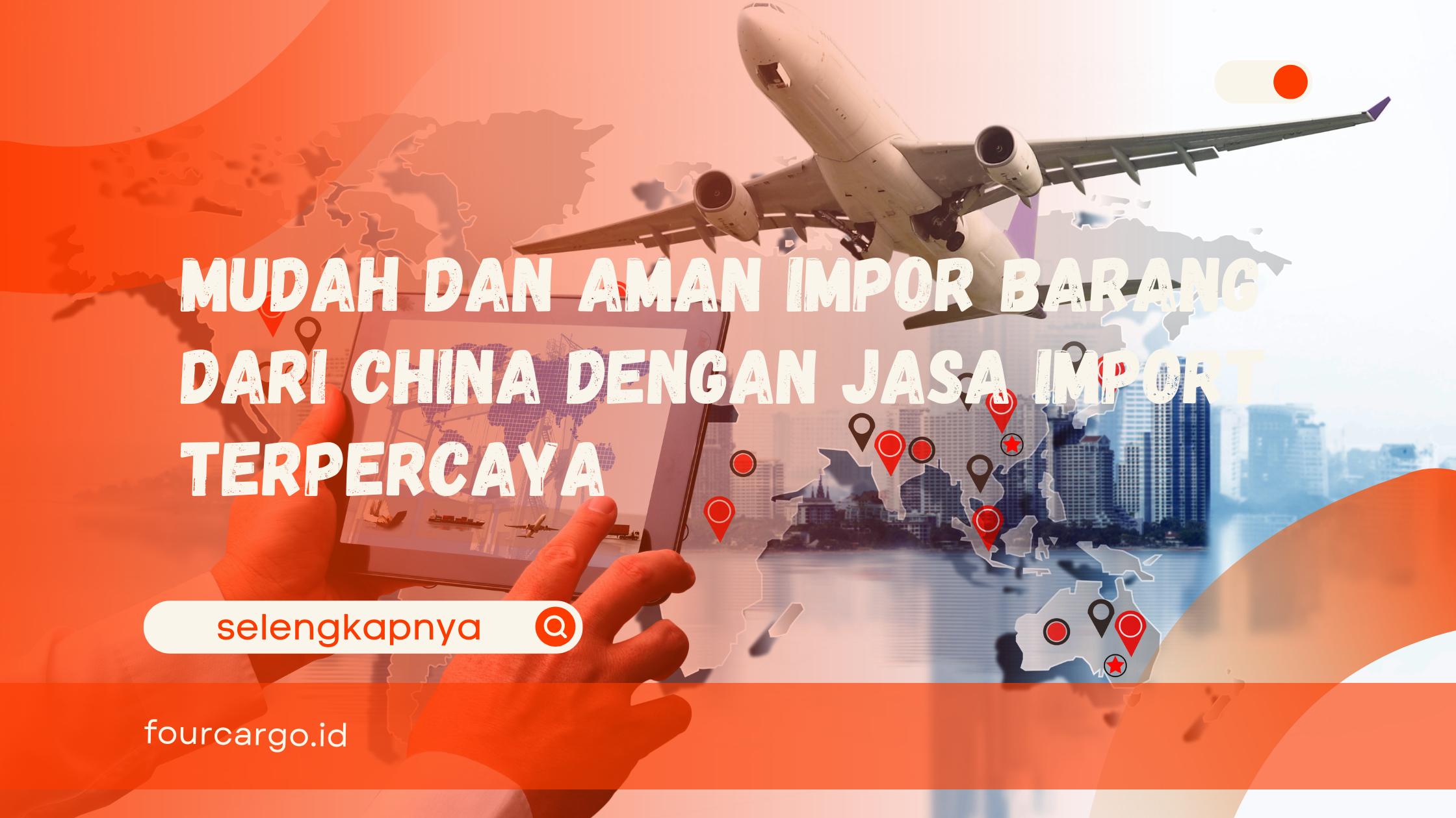 impor barang dari China