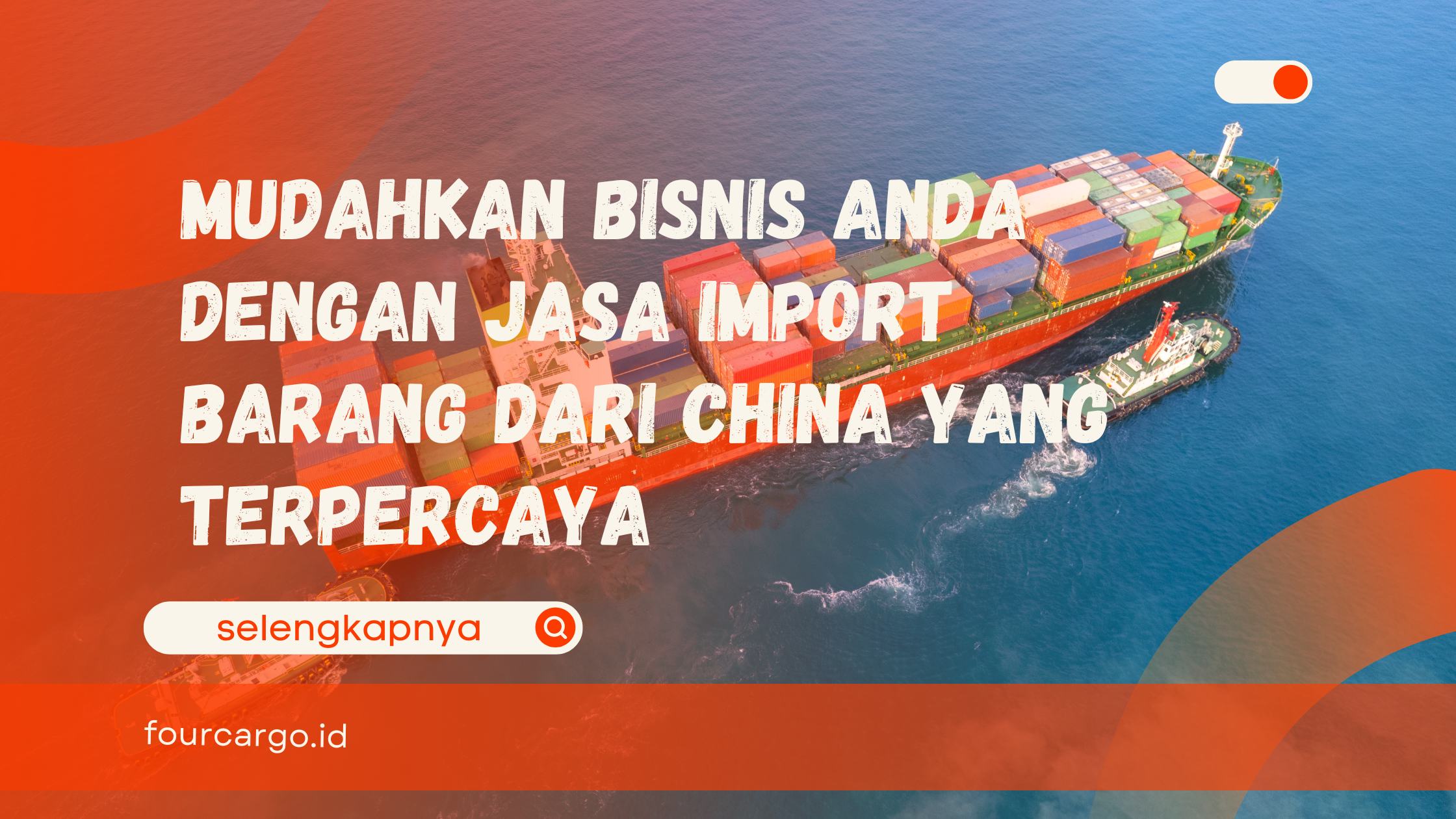 jasa import barang dari China