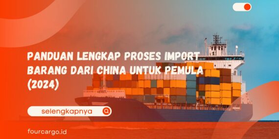 Proses Import Barang dari China